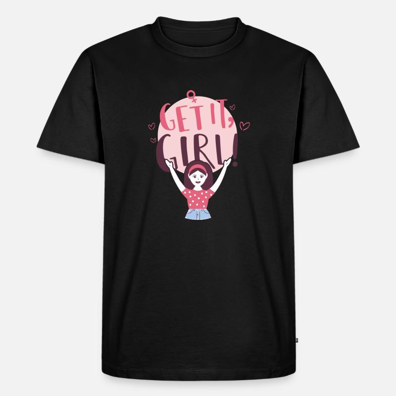Hol es dir, Mädchen! - Männer Premium Bio T-Shirt - Schwarz