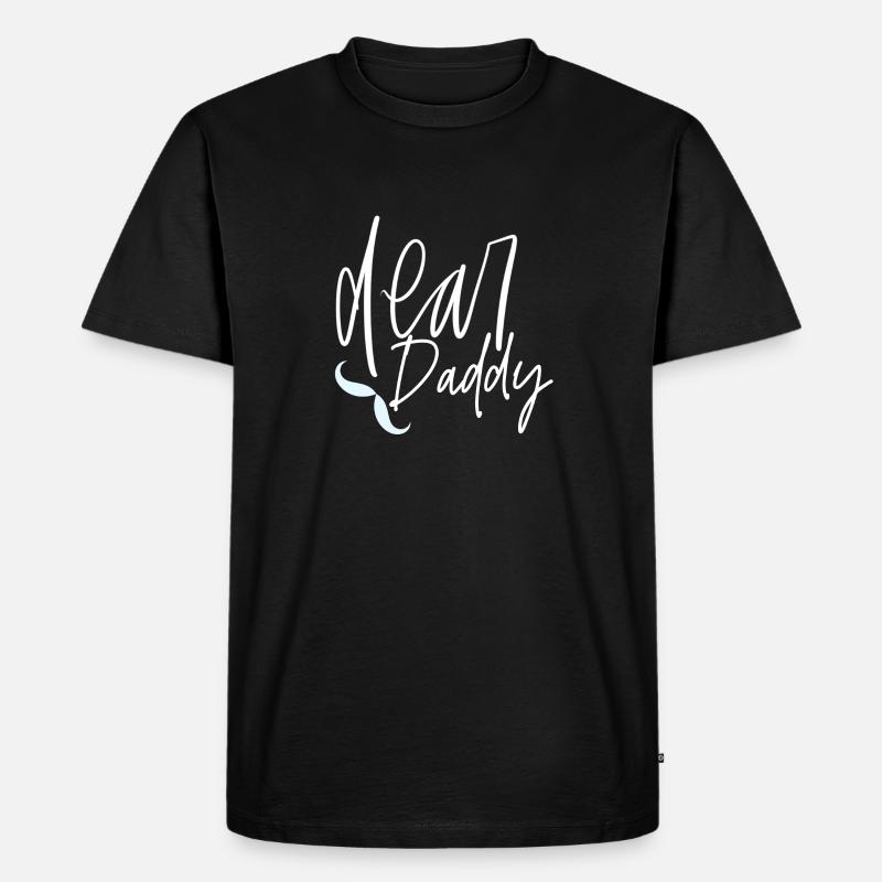 Dear daddy - Männer Premium Bio T-Shirt - Schwarz