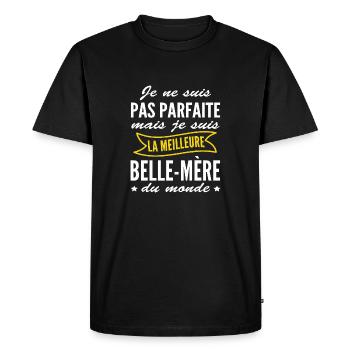 Pas parfaite mais la meilleure Belle mère du monde - T-shirt Premium bio Homme - noir - Devant - Nico (187cm)