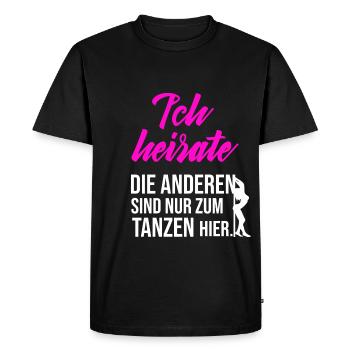 I'm getting married, the others are just here to dance - Men's Premium Organic T-Shirt - black - Front - Nico (187cm)