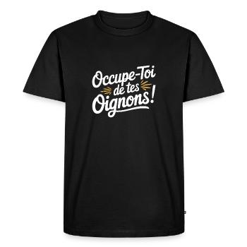 Occupe-toi de tes oignons - T-shirt Premium bio Homme - noir - Devant - Nico (187cm)