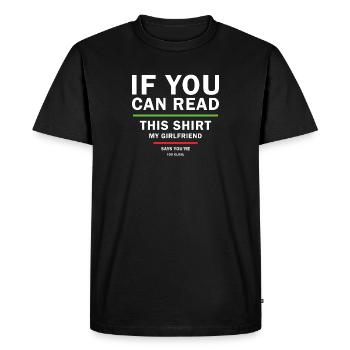 Fun Sarcastic design for Boyfriends from - Men's Premium Organic T-Shirt - black - Front - Nico (187cm)