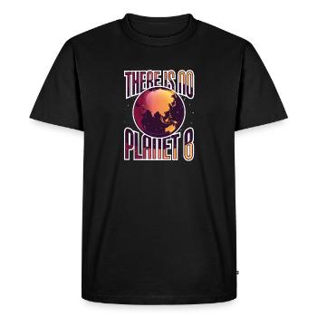 There is no Planet B - Environmental Protection Climate Protection - Men's Premium Organic T-Shirt - black - Front - Nico (187cm)