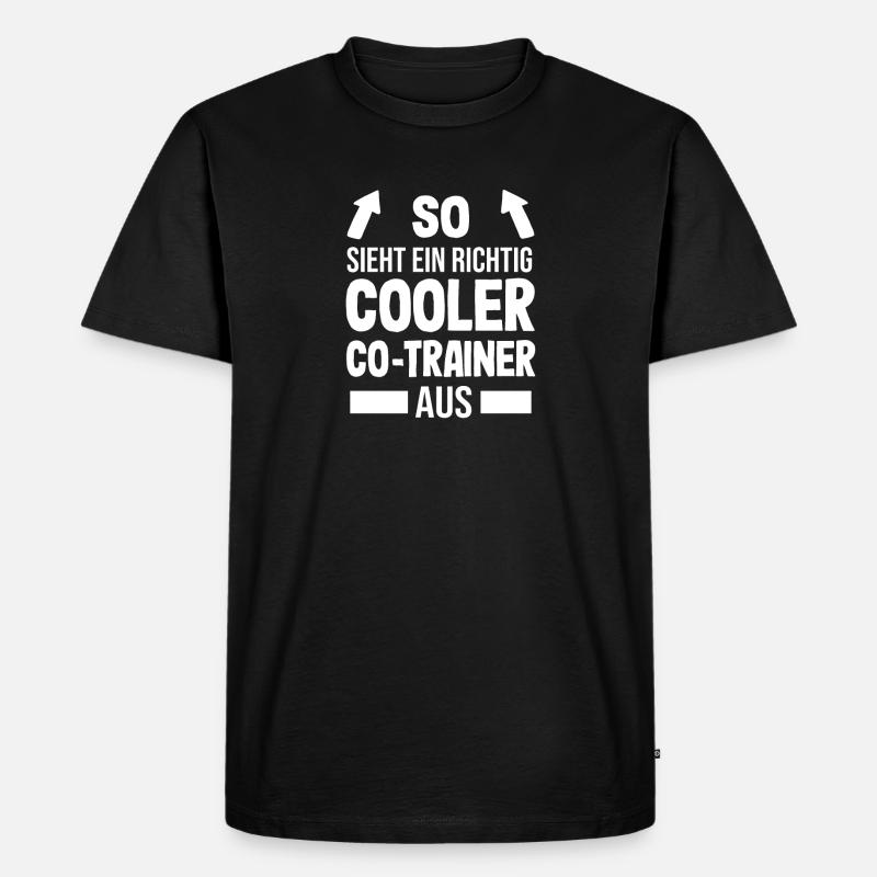 Cooler Co-Trainer Geschenk - Männer Premium Bio T-Shirt - Schwarz