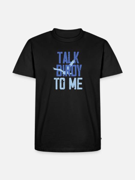 Parle Birdy avec moi - T-shirt Premium bio Homme - noir