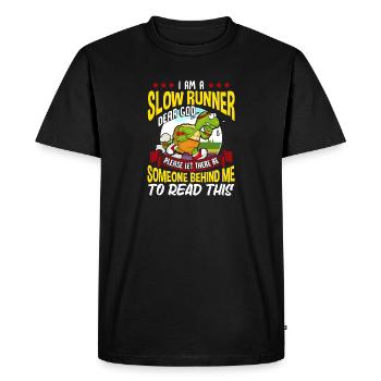 Slow Runner Please Let There Be Someone Behind Me - Men's Premium Organic T-Shirt - black - Front - Nico (187cm)