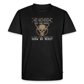 If They Stand Against You Show No Mercy badass guy - T-shirt Premium bio Homme - noir - Devant - Nico (187cm)