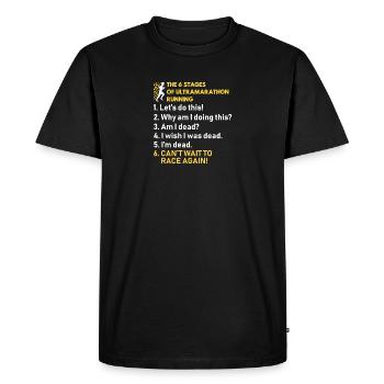 The 6 stages of ultramarathon running funny runner - Men's Premium Organic T-Shirt - black - Front - Nico (187cm)