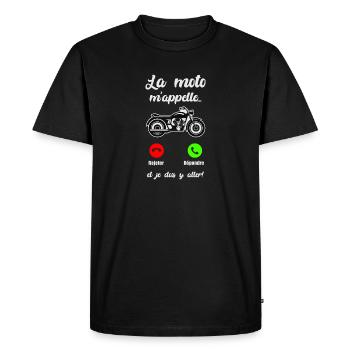 La Moto M appelle Et Je Dois Y Aller Téléphone - T-shirt Premium bio Homme - noir - Devant - Nico (187cm)