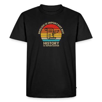 English Is Important But History Is Importanter - T-shirt Premium bio Homme - noir - Devant - Nico (187cm)