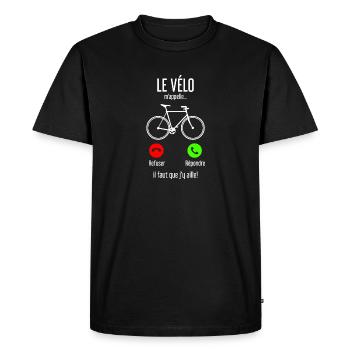 Le Vélo M’appelle Il Faut Que J’y Aille! Refuser R - T-shirt Premium bio Homme - noir - Devant - Nico (187cm)