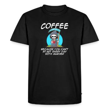 Coffee because you don't start murder every day - Men's Premium Organic T-Shirt - black - Front - Nico (187cm)