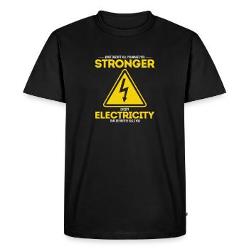 What Doesn't Kill You Electricity Electrician Gift - Men's Premium Organic T-Shirt - black - Front - Nico (187cm)