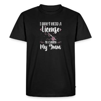 I Don't Need A License To Carry My 9mm Funny - T-shirt Premium bio Homme - noir - Devant - Nico (187cm)