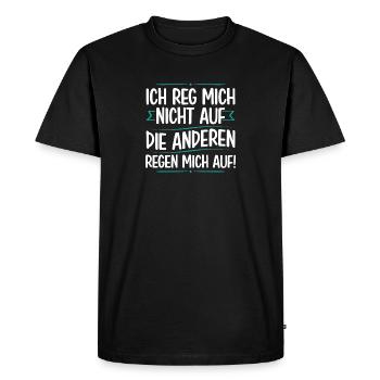 Je ne m’énerve pas, les autres m’énervent - T-shirt Premium bio Homme - noir - Devant - Nico (187cm)