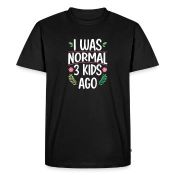 Mom Life I Was Normal Three Kids Ago Funny Messy - Men's Premium Organic T-Shirt - black - Front - Nico (187cm)