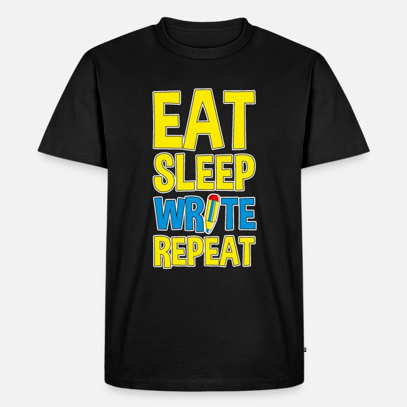 Eat Sleep Write Repeat 4 - Männer Premium Bio T-Shirt - Schwarz