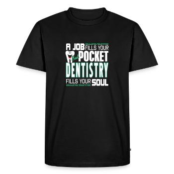 Un emploi remplit votre poche mais un t-shirt de dentisterie - T-shirt Premium bio Homme - noir - Devant - Nico (187cm)