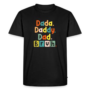 Dada Papa Papa Bruh Vintage - T-shirt Premium bio Homme - noir - Devant - Nico (187cm)