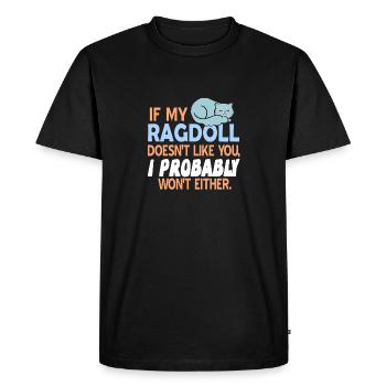 Si ma ragdoll ne t’aime pas T-Shirt drôle - T-shirt Premium bio Homme - noir - Devant - Nico (187cm)