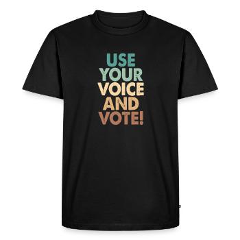 Voting Use Your Voice And Vote - Men's Premium Organic T-Shirt - black - Front - Nico (187cm)