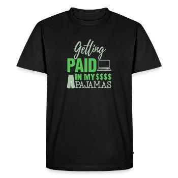Paid In Pajamas Work From Home Online Worker - Men's Premium Organic T-Shirt - black - Front - Nico (187cm)