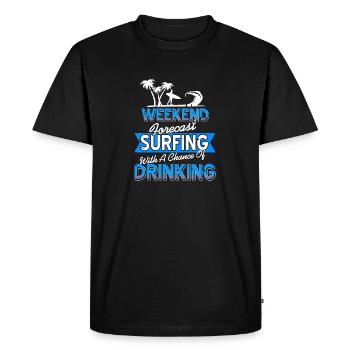 Weekend Forecast Surfing | A Chance Of Drinking - Men's Premium Organic T-Shirt - black - Front - Nico (187cm)