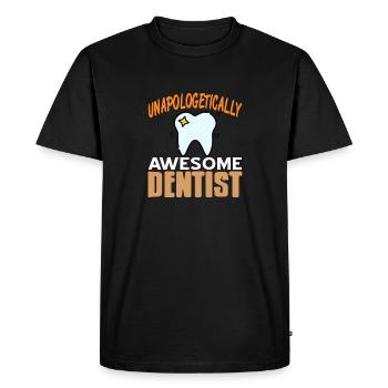 Unapologetically Awesome Dentist Cool Dentist - Men's Premium Organic T-Shirt - black - Front - Nico (187cm)