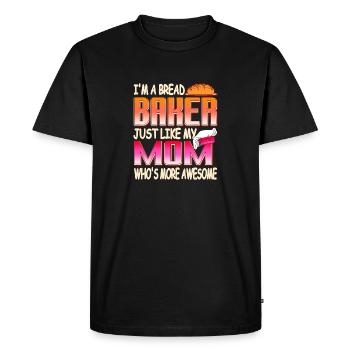 Je suis un boulanger de pain tout comme ma mère Thé génial - T-shirt Premium bio Homme - noir - Devant - Nico (187cm)
