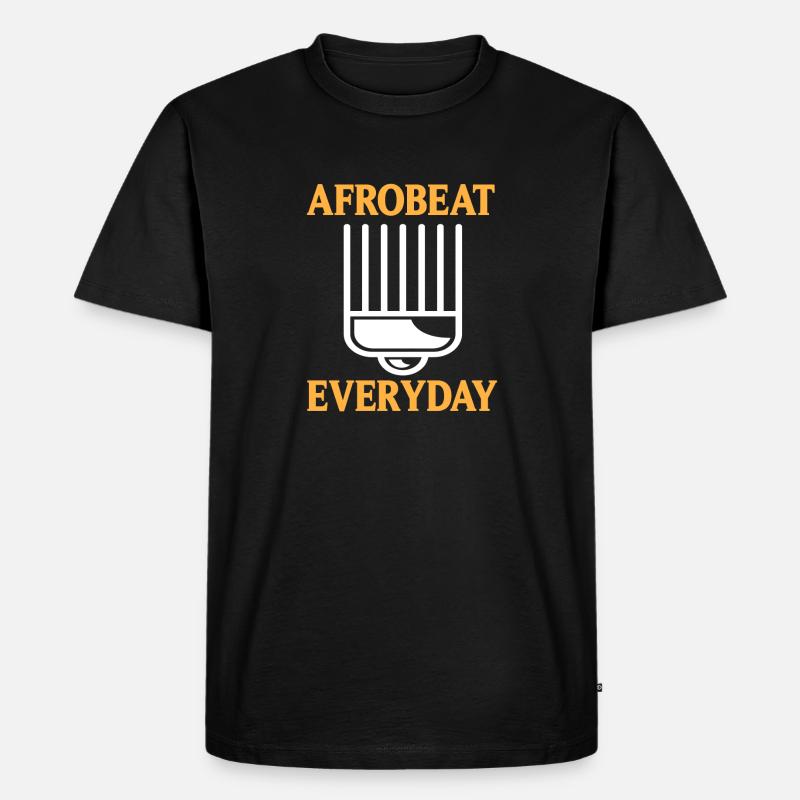 Afrobeat Everyday Awesome Afrobeat Designs - Männer Premium Bio T-Shirt - Schwarz