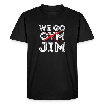 We Go Jim shirt We Go Gym Workout - Men's Premium Organic T-Shirt - black - Front - Nico (187cm)