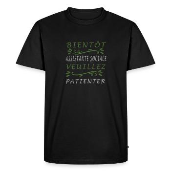 Tshirt femme Bientôt Assistante sociale veuillez p - T-shirt Premium bio Homme - noir - Devant - Nico (187cm)