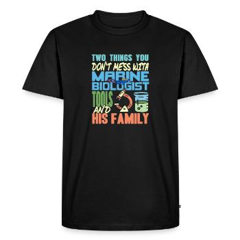 Two Things You Don't Mess With Marine Biologist - Men's Premium Organic T-Shirt - black - Front - Nico (187cm)