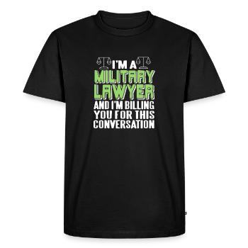 I'm A Military Lawyer Cool Epic Funny T-Shirt - Men's Premium Organic T-Shirt - black - Front - Nico (187cm)