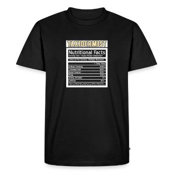 Funny Nutritional Facts Of A Taxidermist Present - Men's Premium Organic T-Shirt - black - Front - Nico (187cm)