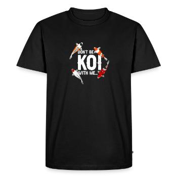 Don't Be Koi With Me Funny Vintage Koi Lover - Men's Premium Organic T-Shirt - black - Front - Nico (187cm)