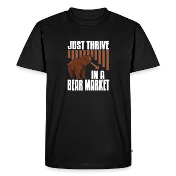 Just Thrive In A Bear Market Cool Trader Design - Men's Premium Organic T-Shirt - black - Front - Nico (187cm)