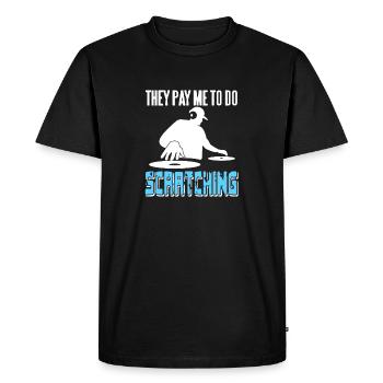 Ils me paient pour faire SCRATCHING Cool Retro Vintage DJ - T-shirt Premium bio Homme - noir - Devant - Nico (187cm)