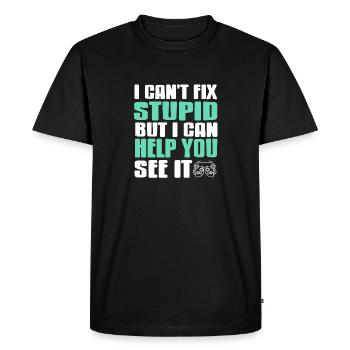 Je ne peux pas réparer stupide mais je peux vous aider à le voir drôle - T-shirt Premium bio Homme - noir - Devant - Nico (187cm)