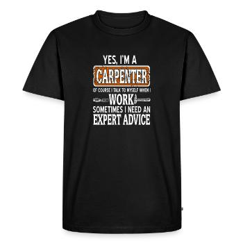 Oui je suis un charpentier Drôle De Conseil d’Expert T-Shirt - T-shirt Premium bio Homme - noir - Devant - Nico (187cm)