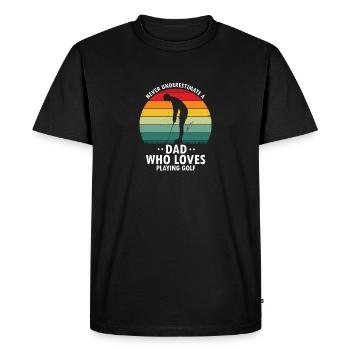 Never Underestimate A DAD Who Loves Playing GOLF - Men's Premium Organic T-Shirt - black - Front - Nico (187cm)