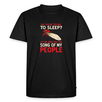 You're Trying To Sleep? Funny Noisy Cricket - Men's Premium Organic T-Shirt - black - Front - Nico (187cm)