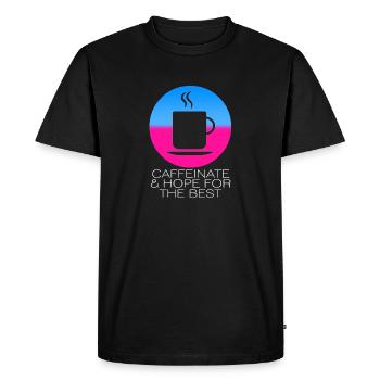 Caffeinate & Hope For The Best Coffee Lover Vapor - Men's Premium Organic T-Shirt - black - Front - Nico (187cm)