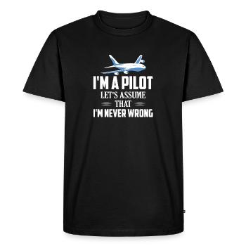 I'm A Pilot Let's Assume That I'm Never Wrong Fly - Men's Premium Organic T-Shirt - black - Front - Nico (187cm)