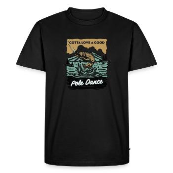 Gotta Love A Good Pole Dance, Amateur de pêche - T-shirt Premium bio Homme - noir - Devant - Nico (187cm)
