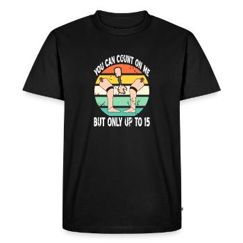 Vous pouvez compter sur moi mais seulement jusqu’à 15 prothèses - T-shirt Premium bio Homme - noir - Devant - Nico (187cm)