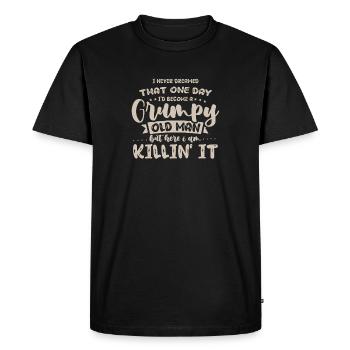 Funny Grumpy Old Man Killin 'it Grandpa Grandpa - Men's Premium Organic T-Shirt - black - Front - Nico (187cm)