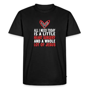 All I Need Today Is A Little Heart Surgery & Jesus - Men's Premium Organic T-Shirt - black - Front - Nico (187cm)