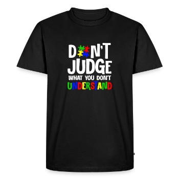 Autism Awareness – Don't Condemn What - Men's Premium Organic T-Shirt - black - Front - Nico (187cm)
