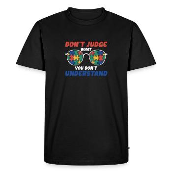 Autism Awareness – Don't Condemn What - Men's Premium Organic T-Shirt - black - Front - Nico (187cm)